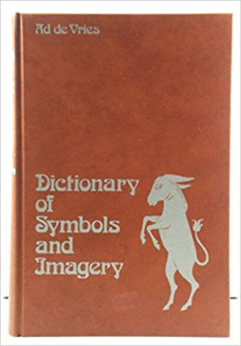 Ad de Vries - Dictionary of Symbols and Imagery
