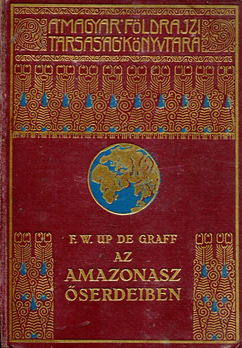 F.w. Up De Graff - Az Amazonasz serdeiben