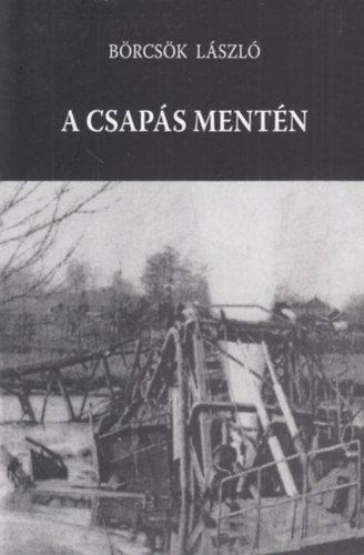 Börcsök László - A csapás mentén