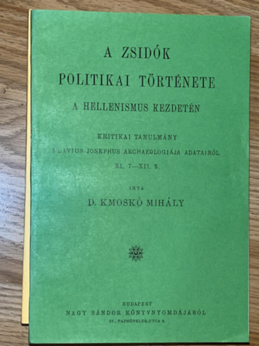 D. Kmosk Mihly - A zsidk politikai trtnete a hellenizmus kezdetn