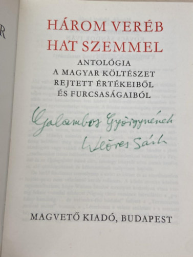 We�res S�ndor - H�rom ver�b hat szemmel - Dedik�lt!