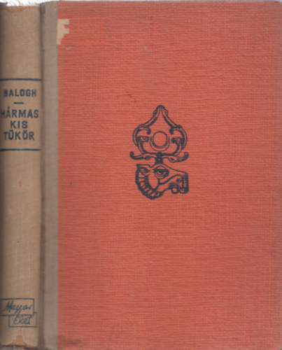 Balogh Edg�r - H�rmas kis t�k�r (felvid�ki, erd�lyi �s magyarhoni tanuls�gok) - DEDIK�LT!