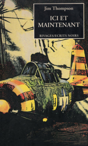 Jim Thompson - Ici et maintenant