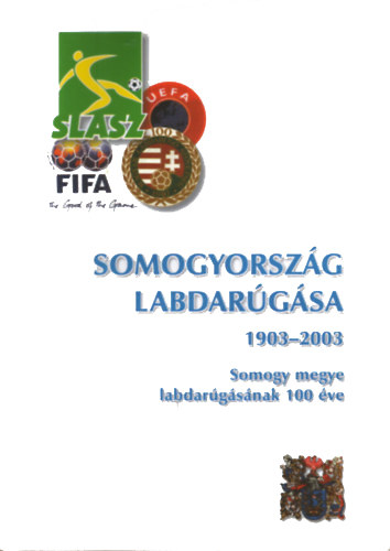 Somogyország labdarúgása 1903-2003