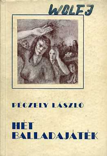 Pczely Lszl - Ht balladajtk