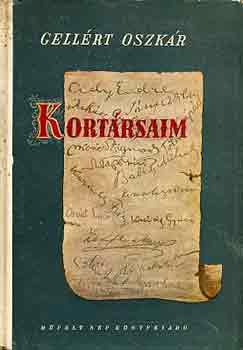 Gell�rt Oszk�r - Kort�rsaim