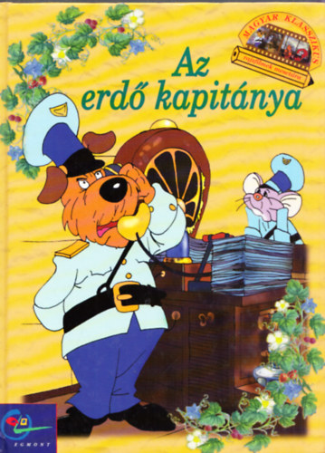 Dargay Attila; Nepp J�zsef - Az erd� kapit�nya