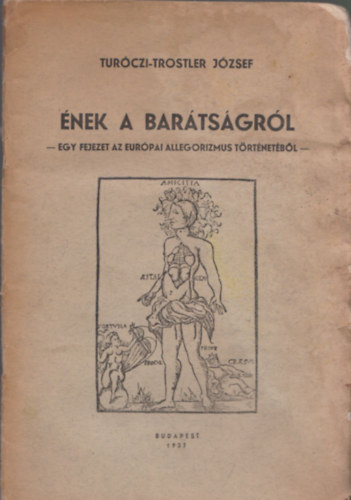 Tur�czi-Trostler J�zsef - �nek a bar�ts�gr�l - Egy fejezet az eur�pai allegorizmus t�rt�net�b�l