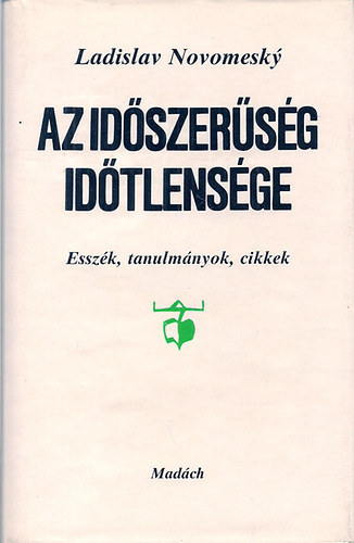 ladislav novomesky - az idszersg idtlensge