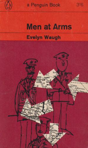 Evelyn Waugh - Men at Arms