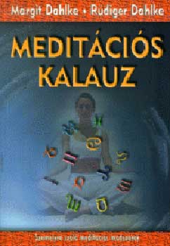 Dahlke R. Dahlke M. - Meditcis kalauz