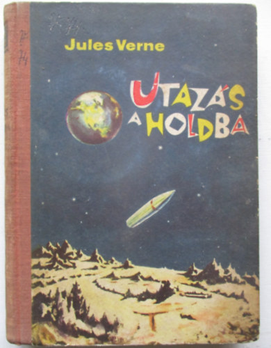 Verne Gyula - Utazs a holdba-Utazs a hold krl