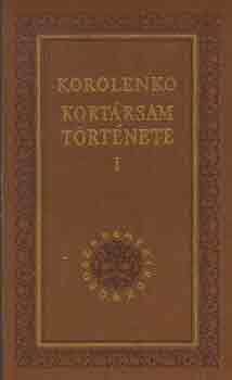 Korolenko - Kort�rsam t�rt�nete I-III.