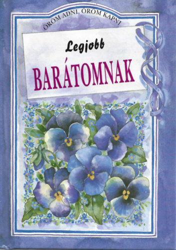Helen Exley - Legjobb barátomnak
