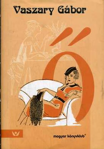 Vaszary G�bor - � (Vaszary)