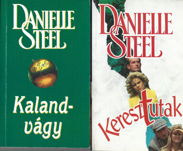 Danielle Steel - 2 db k�nyv, Kalandv�gy, Keresztutak