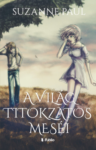 Suzanne Paul - A vil�g titokzatos mes�i