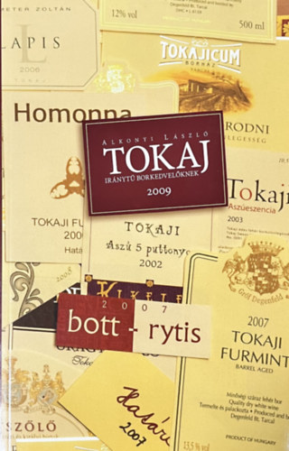 Alkonyi Lszl - Tokaj - Irnyt borkedvelknek