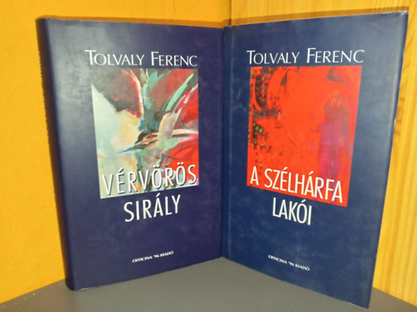 Tolvaly Ferenc - V�rv�r�s Sir�ly + A sz�lh�rfa lak�i (2 k�tet)