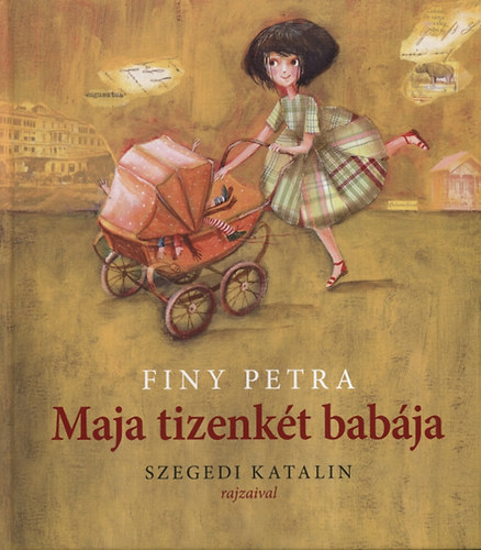 Finy Petra - Maja tizenkét babája