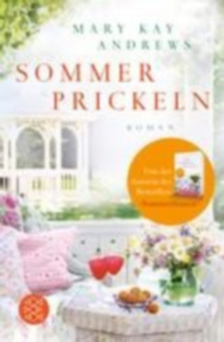 Mary Kay Andrews - Sommerprickeln