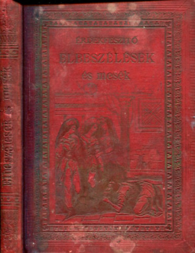 Moln�r J. - �rdekfesz�t� elbesz�l�sek �s mes�k - sok fametszettel �s 4 sz�nes k�ppel