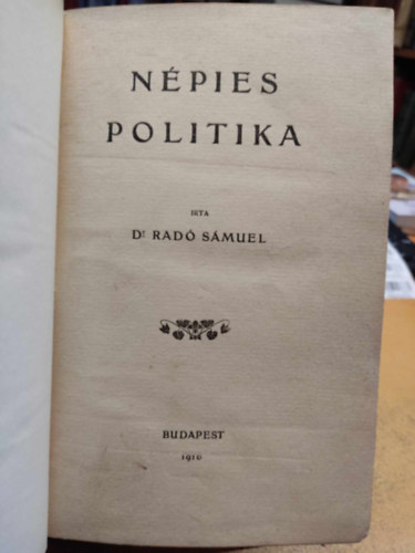 dr. Radó Sámuel - Népies politika