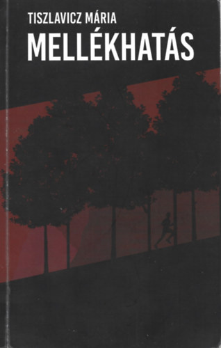 Tiszlavicz M�ria - Mell�khat�s