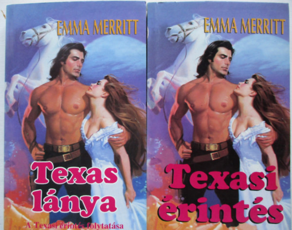 Emma Merritt - Texasi érintés + Texas lánya