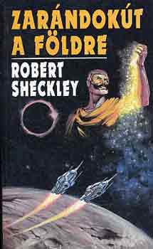 Robert Sheckley - Zar�ndok�t a F�ldre