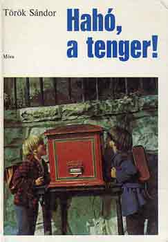 Trk Sndor - Hah, a tenger!