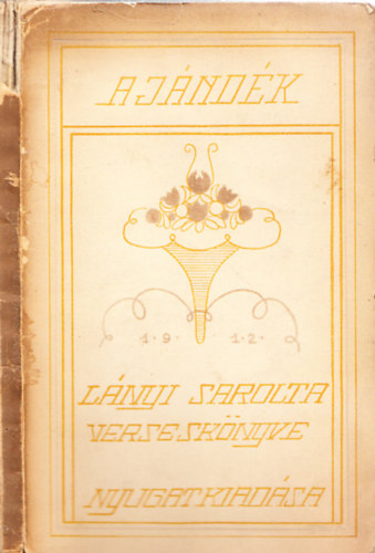 Lnyi Sarolta - Ajndk (I. kiads)