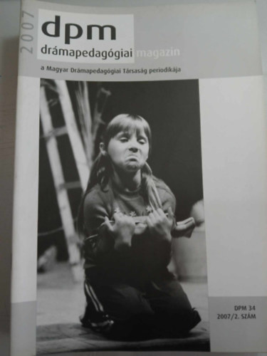 Drámapedagógiai Magazin 2007/2