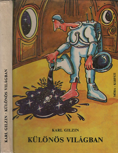 Karl Gilzin - Klns vilgban (Jtk a fizikai llandkkal)