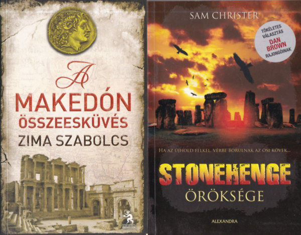 Sam Christer Zima Szabolcs - 2 db. krimi (A maked�n �sszeesk�v�s + Stonehenge �r�ks�ge)