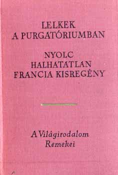 Lelkek a purgatriumban (Nyolc halhatatlan francia kisregny)