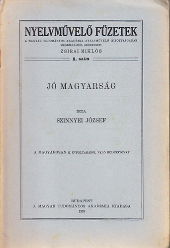 Szinnyei Jzsef - J magyarsg (Nyelvmvel fzetek 1.)