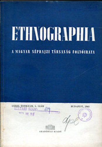 K. Kovcs Lszl - Ethnographia - a Magyar Nprajzi Trsasg folyirata 1962 (78. vfolyam, 1. szm)
