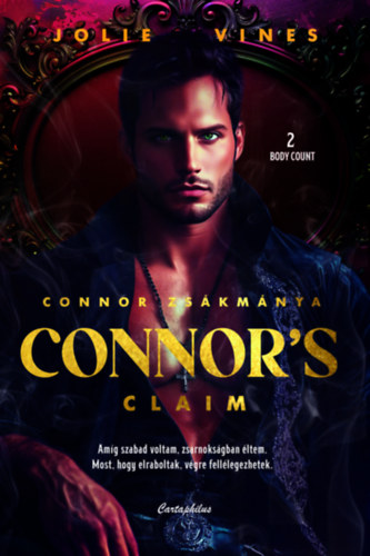 Jolie Vines - Connor's Claim - Connor zs�km�nya