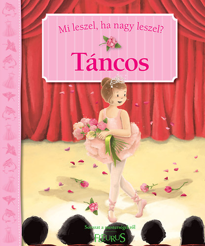 Mi leszel, ha nagy leszel? - Táncos