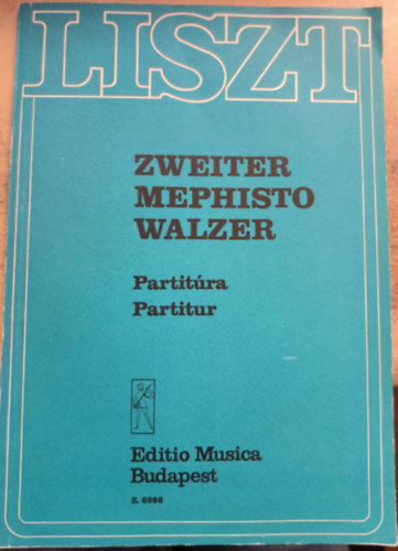Liszt Ferenc - Zweiter Mephisto Walzer - Partitra / Partitur