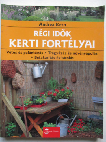 Andrea Kern - R�gi id�k kerti fort�lyai