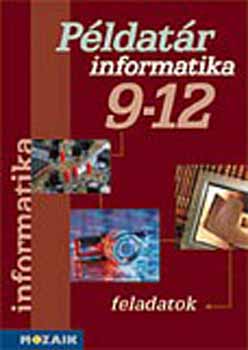 Rozgonyi-Borus Ferenc - Informatika - Számítástechnika példatár 9-12.o.