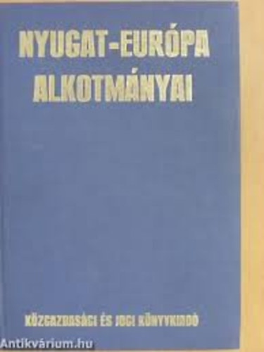 dr.Kov�sc Istv�n/szerk/ - Nyugat-Eur�pa alkotm�nyai