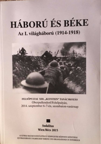 De�k Ern� B�r�ndi Lajos - H�bor� �s b�ke - Az I. vil�gh�bor� (1914-1918)