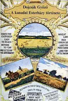 Dojcs�k Gy�z� - A kanadai Esterh�zy t�rt�nete