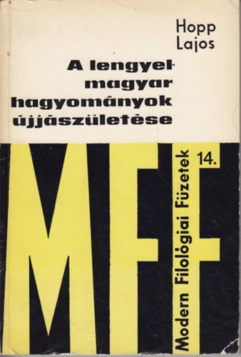 Hopp Lajos - A lengyel-magyar hagyományok újjászületése