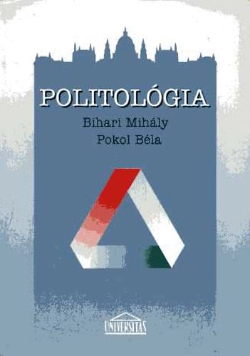 Bihari Mihly; Pokol Bla - Politolgia