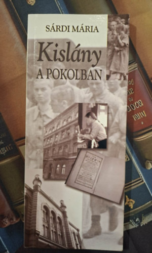 S�rdi M�ria - Kisl�ny a pokolban