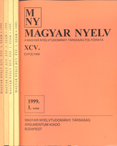 Magyar nyelv 2024/1-4. sz�mok (A Magyar Nyelvtudom�nyi T�rsas�g foly�irata)